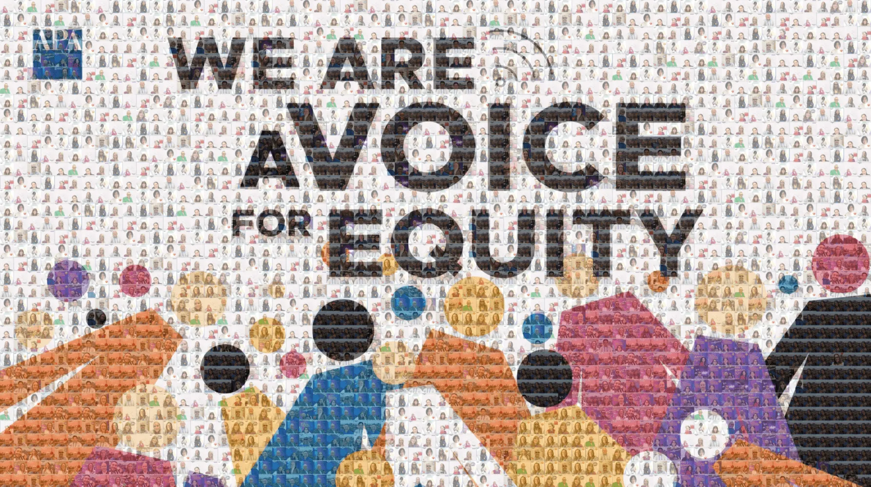 Photo mosaic of thousands of small attendee photos forming We Are a Voice for Equity over colorful abstract figures