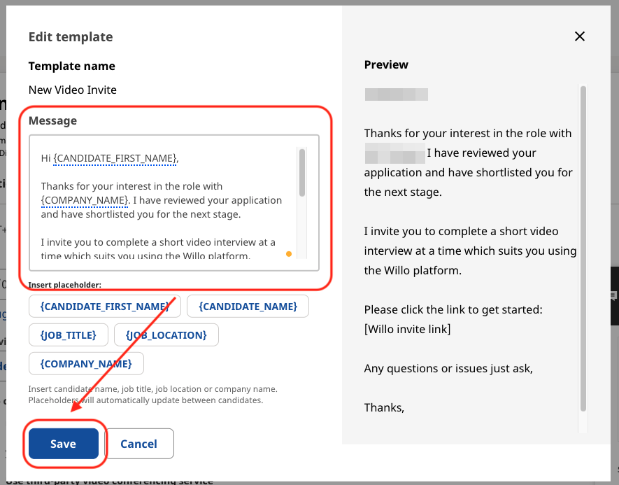 Create a helpful and clear template which includes your Willo interview link