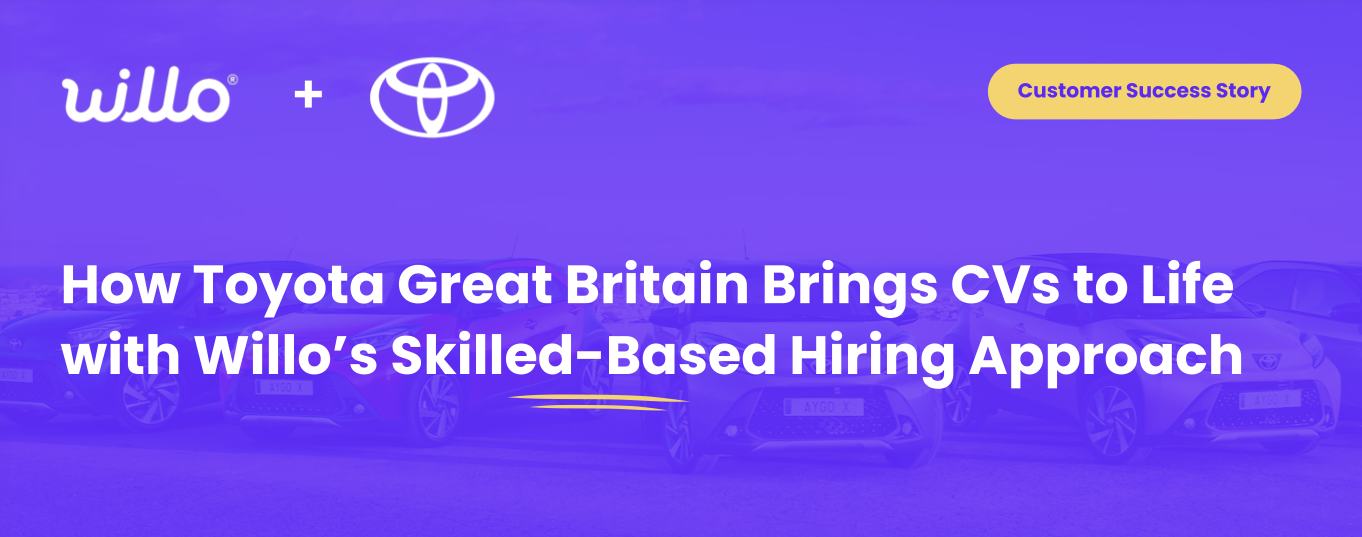 Comment Toyota Grande-Bretagne donne vie à ses véhicules utilitaires grâce à l'approche de recrutement basée sur les compétences de Willo