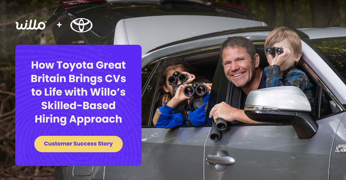 Cómo Toyota Gran Bretaña da vida a los vehículos comerciales con el enfoque de contratación basado en las habilidades de Willo