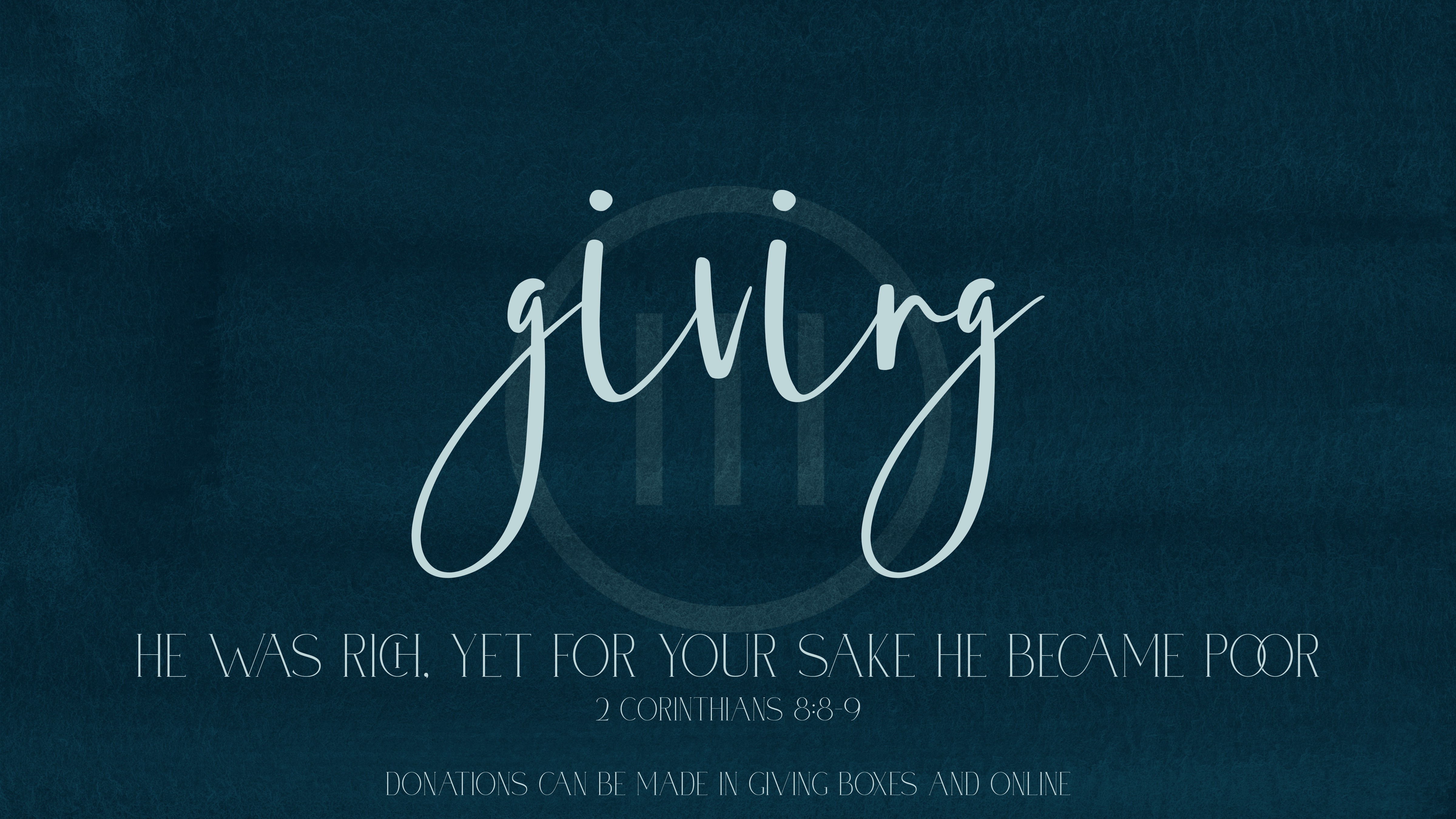 A graphic about giving to the church that includes a Bible verse from 2 Corinthians 8:8-9