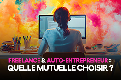 Freelance et auto-entrepreneur : quelle mutuelle choisir en 2026 ?