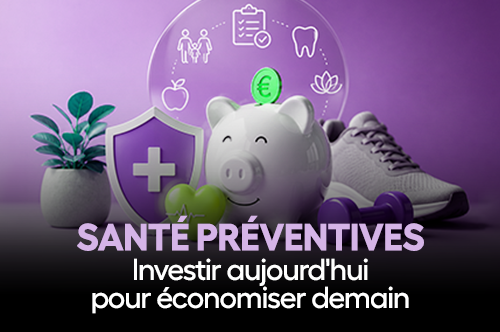 Santé préventive : investir aujourd'hui pour économiser demain