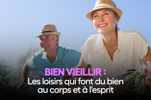Bien vieillir : les loisirs qui font du bien au corps et à l'esprit