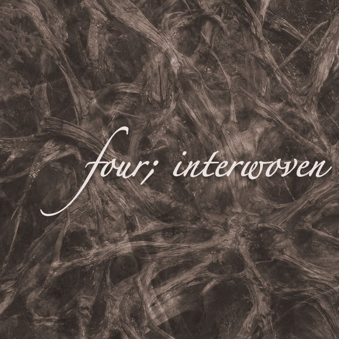 four; interwoven