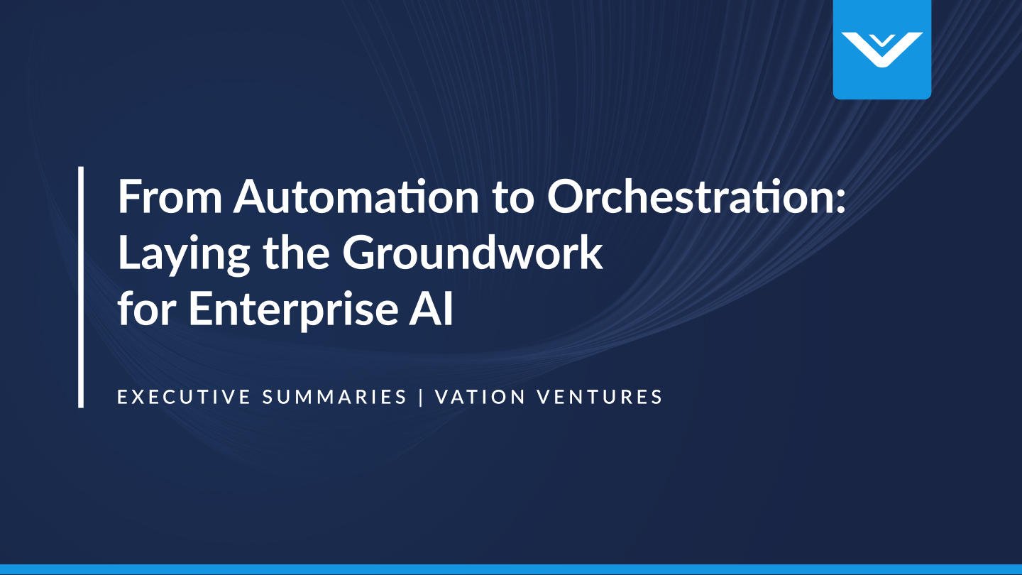 From Automation to Orchestration: Laying the Groundwork for Enterprise AI