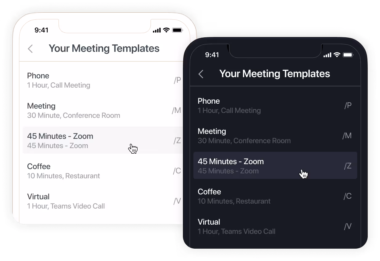Light and dark mode interfaces showing a list of meeting templates with options like Phone, Meeting, 45 Minutes - Zoom, Coffee, and Virtual.