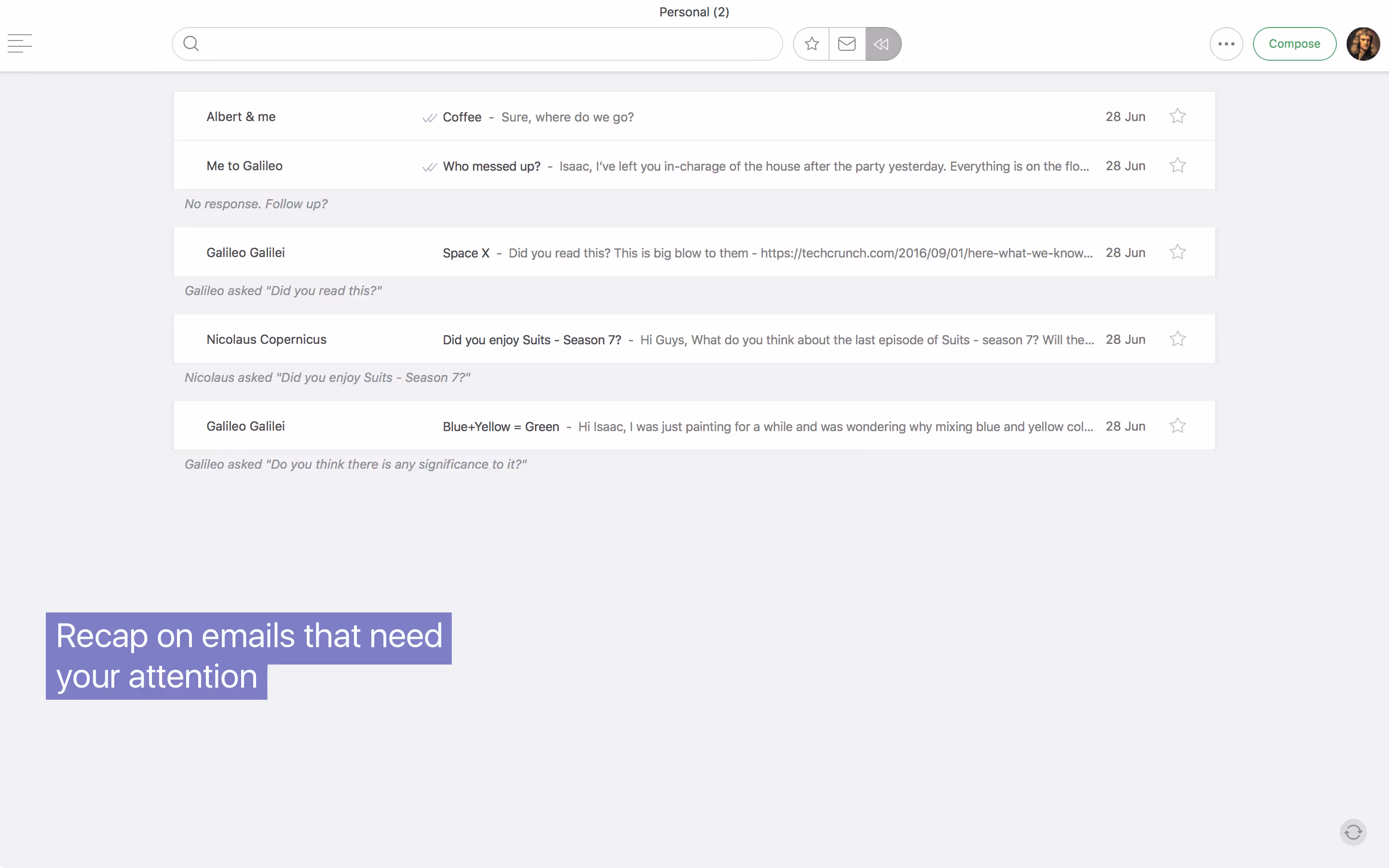 Email inbox view showing a recap of important emails with senders, subjects, brief previews, and dates from June 28, including messages about coffee plans, house duty, tech news, TV show discussions, and color mixing.