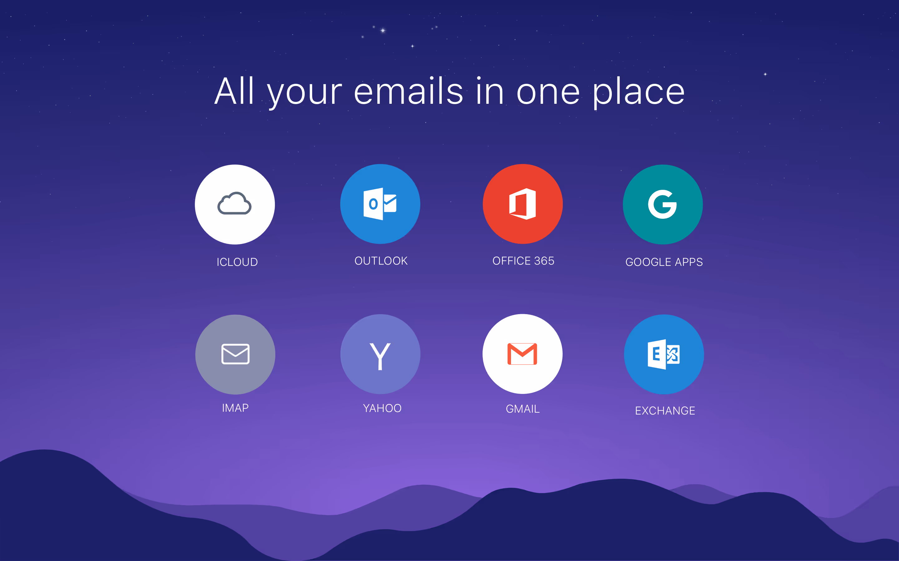Icons for iCloud, Outlook, Office 365, Google Apps, IMAP, Yahoo, Gmail, and Exchange email accounts with the heading All your emails in one place against a starry night sky background.