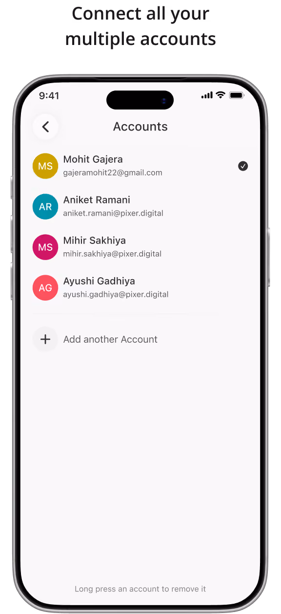Mobile phone screen showing an accounts list with four users: Mohit Gajera (gajeramohit22@gmail.com) selected, Aniket Ramani, Mihir Sakhiya, and Ayushi Gadhiya, with an option to add another account and a note to long press an account to remove it.