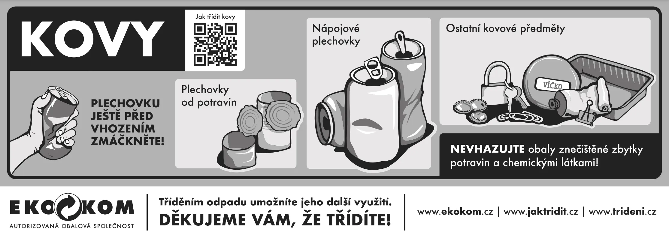 Kam vyhodit kovy