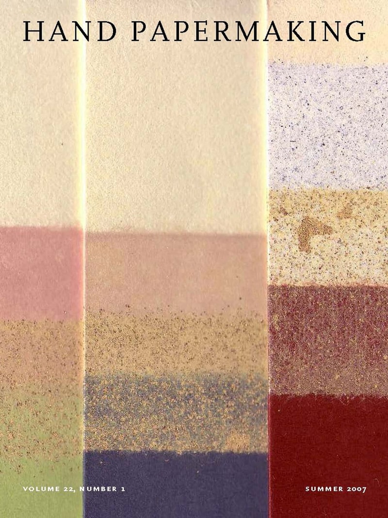 Hand Papermaking Magazine Summer 2007 Issue