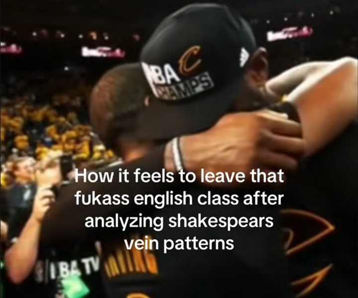 Two NBA players embrace in celebration, with a humorous caption: How it feels to leave that fukass english class after analyzing shakespears vein patterns.