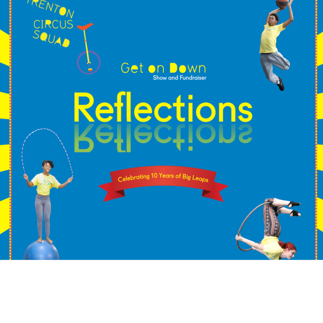 Get on Down: Reflections Circus Show
