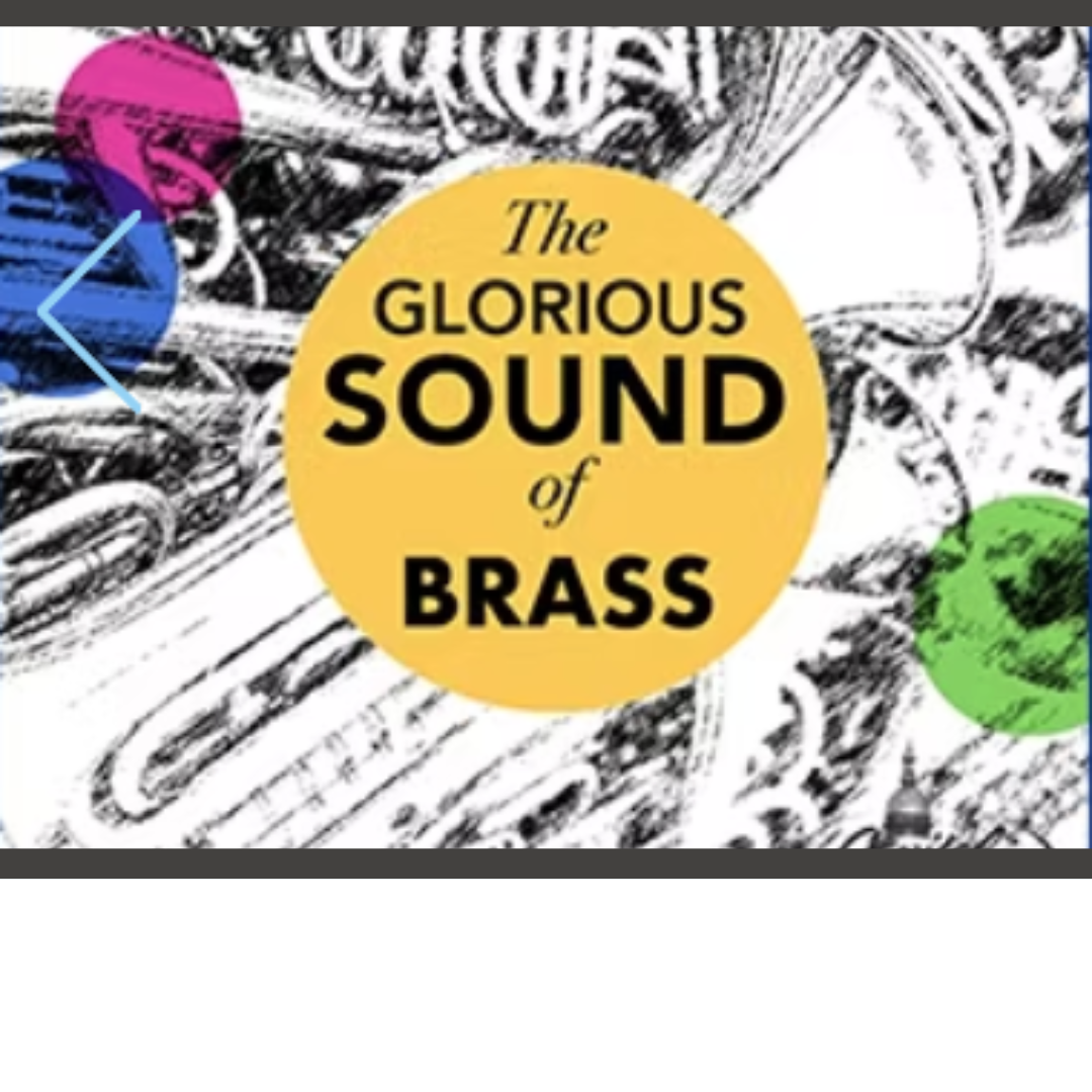 The Glorious Sounds of Brass