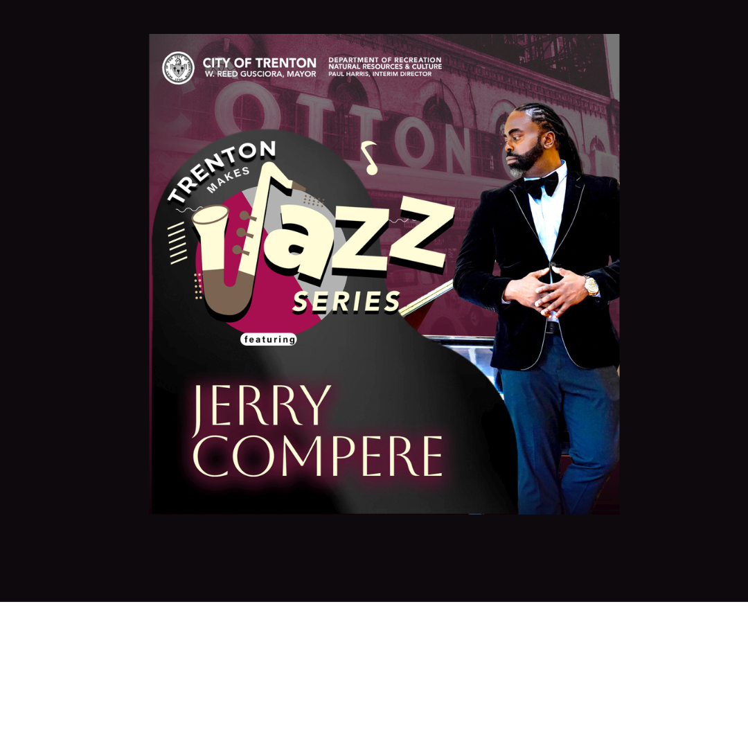 Trenton Makes Jazz Series: Jerry Compere
