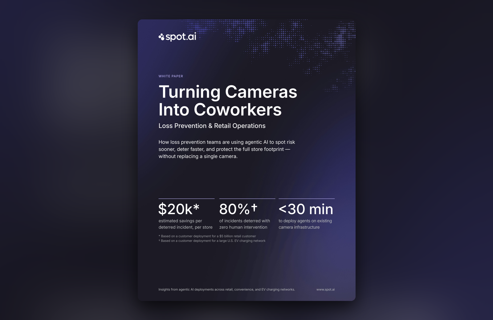 Turning Cameras Into Coworkers, a Spot AI white paper on loss prevention and retail operations