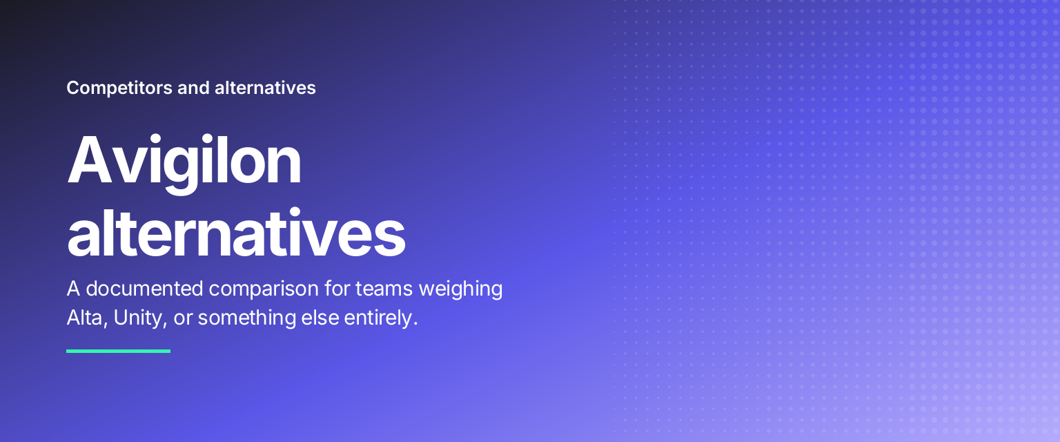 Avigilon alternatives: A documented comparison for teams weighing Alta, Unity, or something else entirely