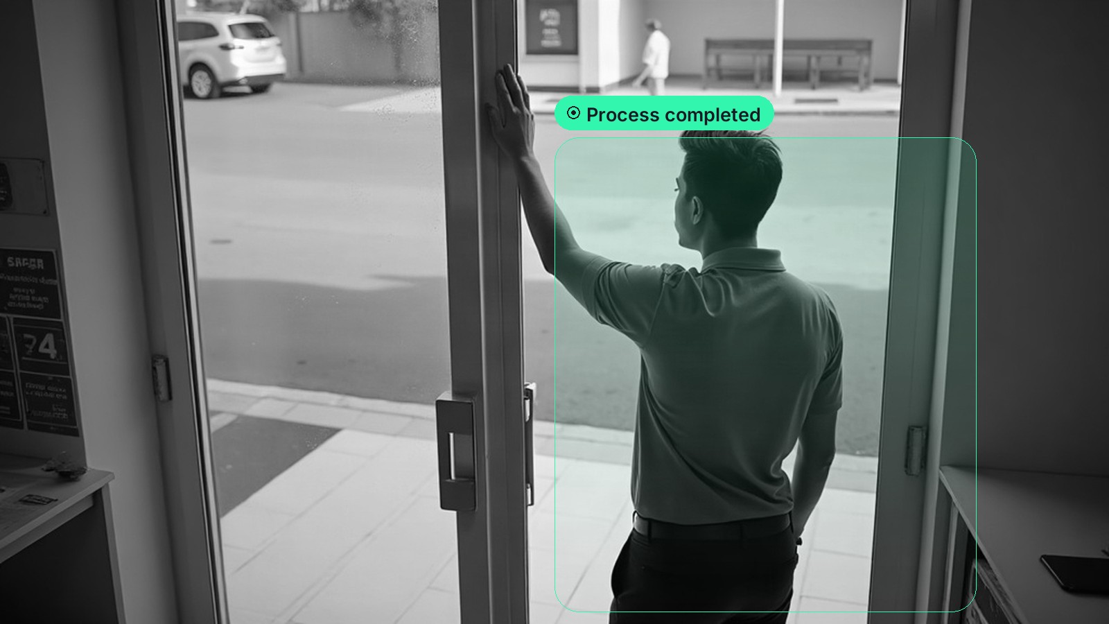 An employee opening the store door at the start of the day, marked with a process completed region