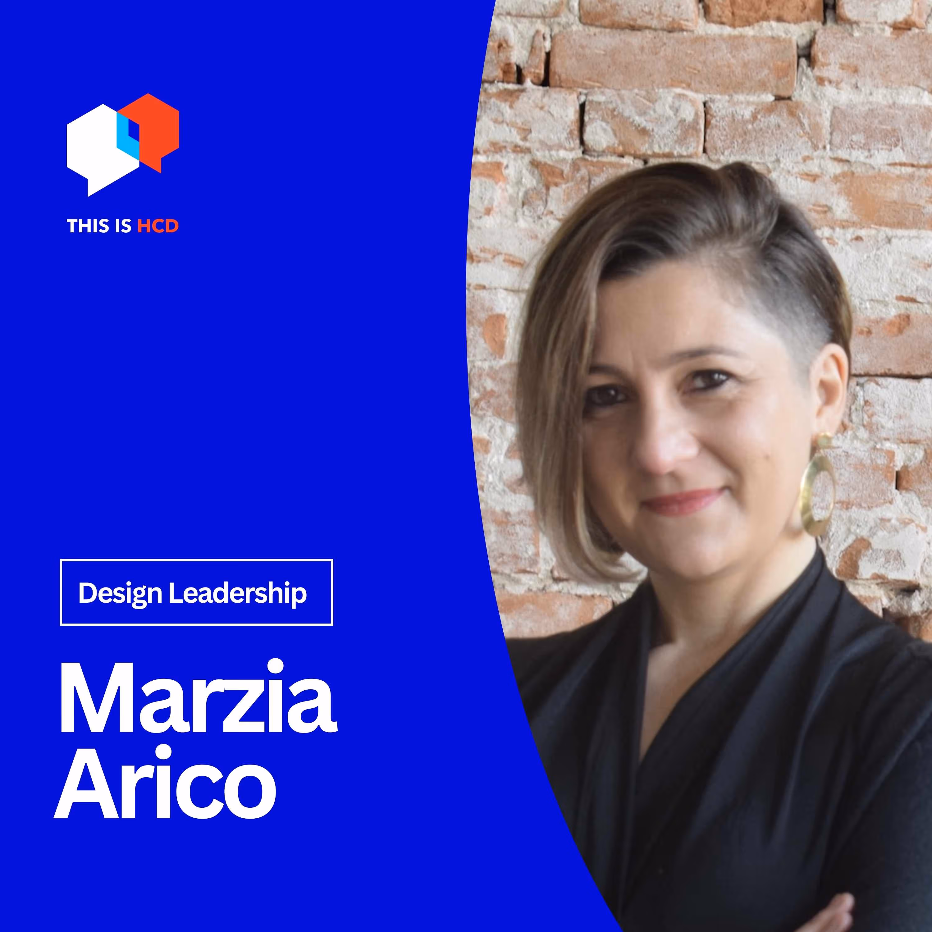 Image of Marzia Arico against a brick wall. The quote "The moment you understand how your organization creates value, that’s when you can make an impact." is to the left with a blue background and the This is HCD logo to the top left.