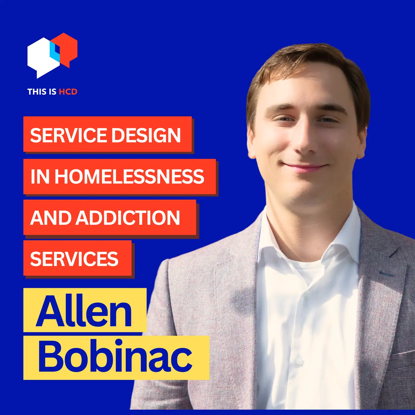 Systems of Care – Allen Bobinac on Rethinking Homelessness and Addiction Support Services