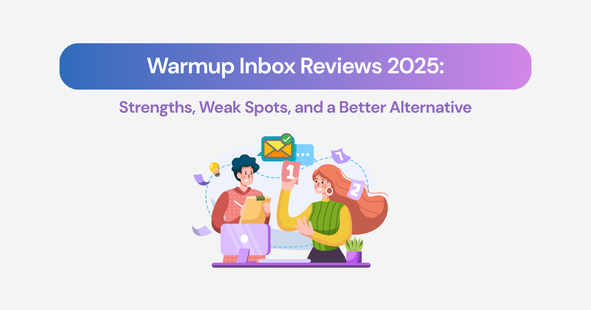 Warmup Inbox Reviews 2025: Strengths, Weak Spots, and a Better Alternative