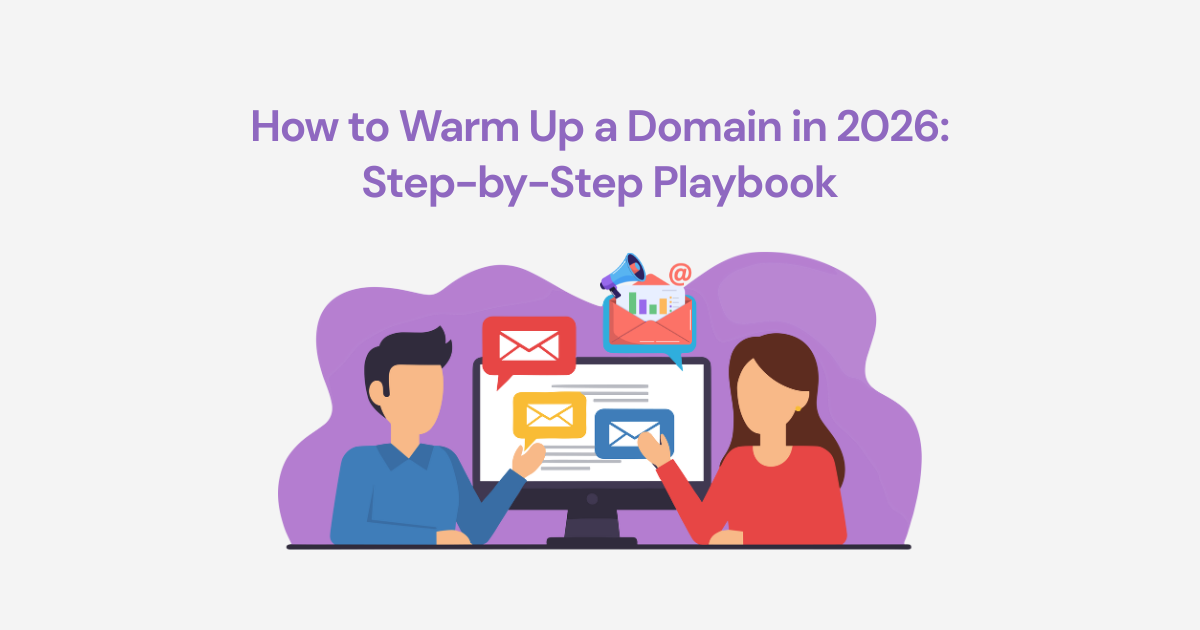 How to Warm Up a Domain in 2026: Step-by-Step Playbook