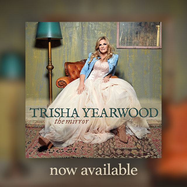 Trisha Yearwood Turns The Mirror on Herself with Her Most Personal Album Yet