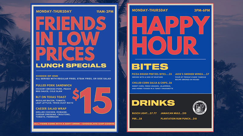 FRIENDS IN LOW PRICES: Friends in Low Places Rolls Out New Happy Hour and Weekday Lunch Deals