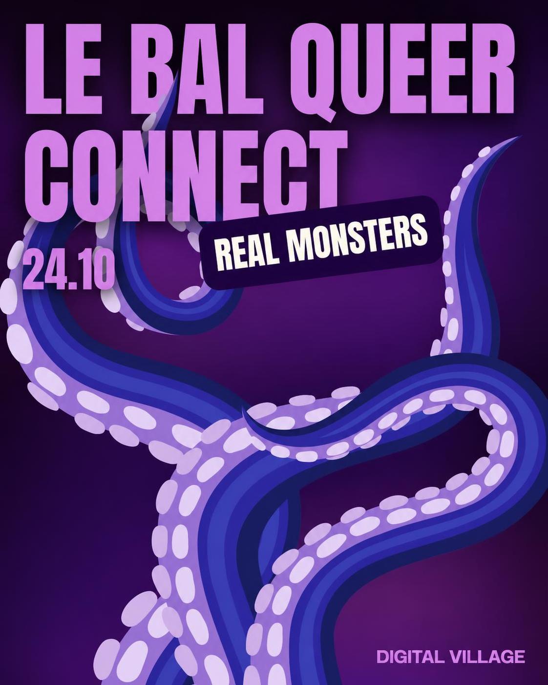 Le Bal Queer Connect - Real Monsters - Paris