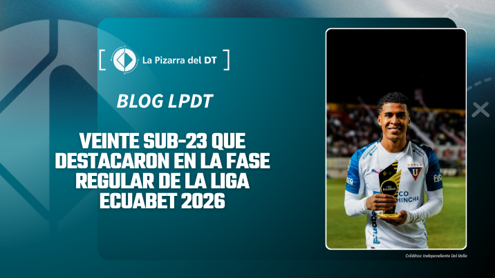 Veinte futbolistas sub-23 que destacaron en la fase regular Liga Ecuabet 2026