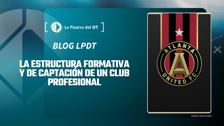 La estructura formativa y de captación de un club profesional