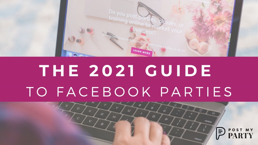 The 2021 Guide to Facebook Parties