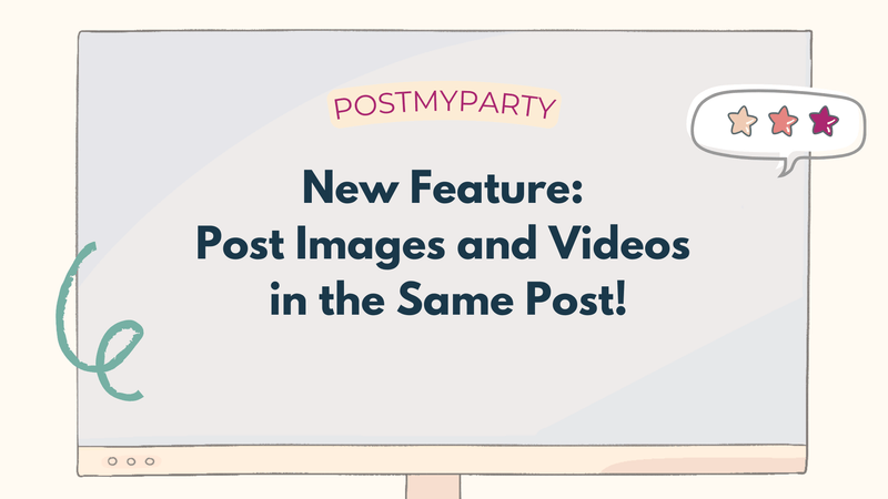 New Feature: Post Images and Videos in the Same Post!