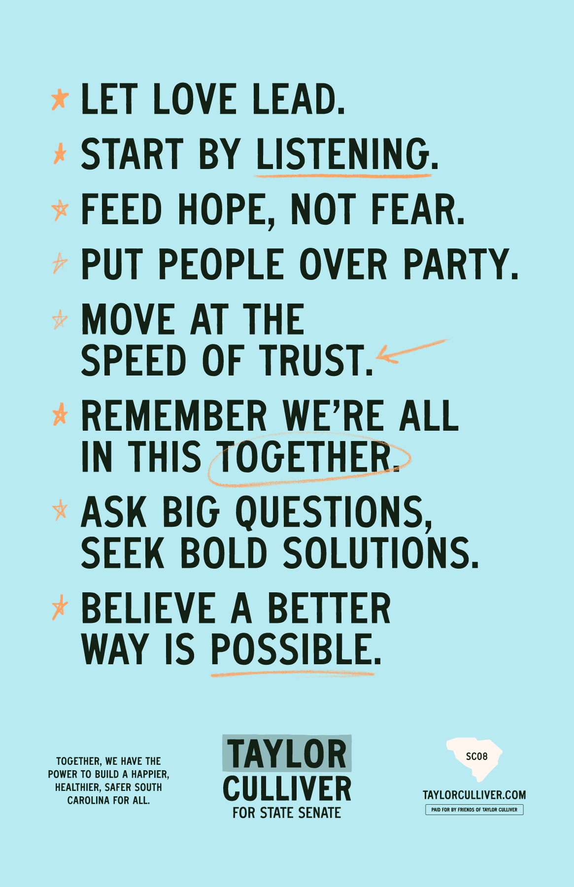 Political poster with messages on love, trust, hope, unity, and bold solutions by Taylor Culliver.