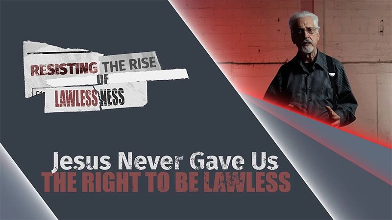 Pure Life Ministries Podcast Episode #636: Jesus Never Gave Us the Right to Be Lawless | Resisting the Rise of Lawlessness