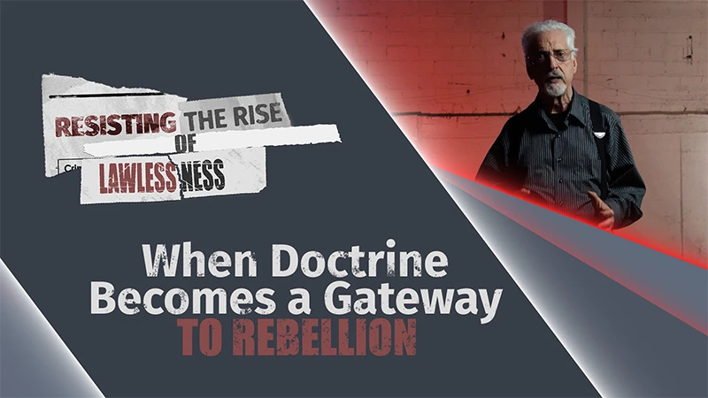 Pure Life Ministries Podcast Episode #639: When Doctrine Becomes a Gateway to Rebellion | Resisting the Rise of Lawlessness