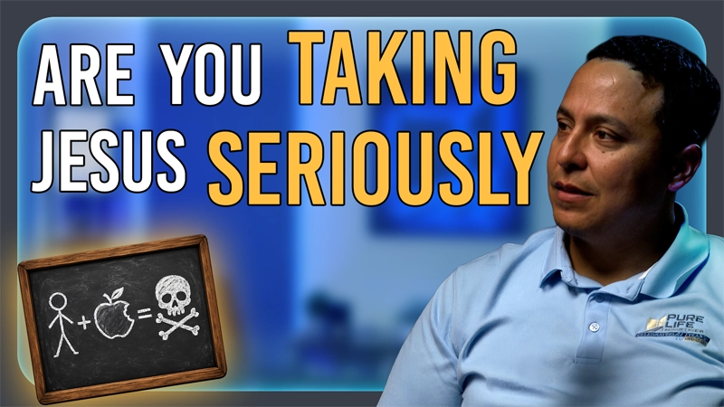 Pure Life Ministries Podcast Episode #679: Are You Taking Jesus Seriously?