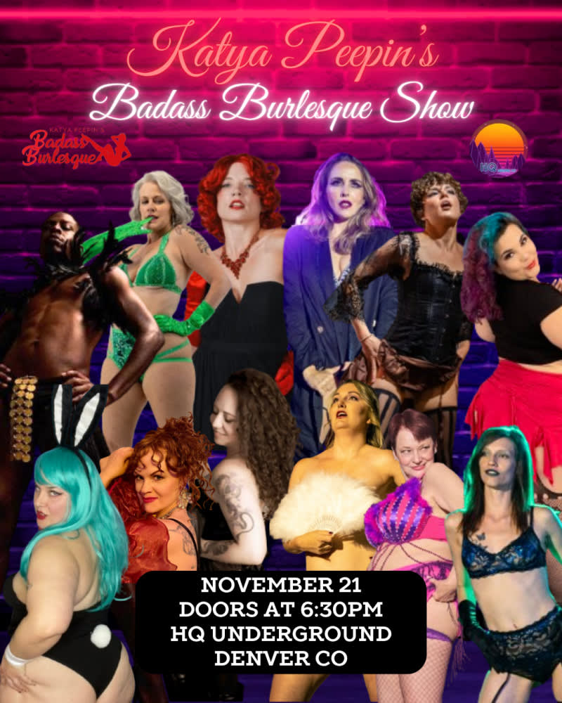 Katya Peepin's Badass Burlesque Show