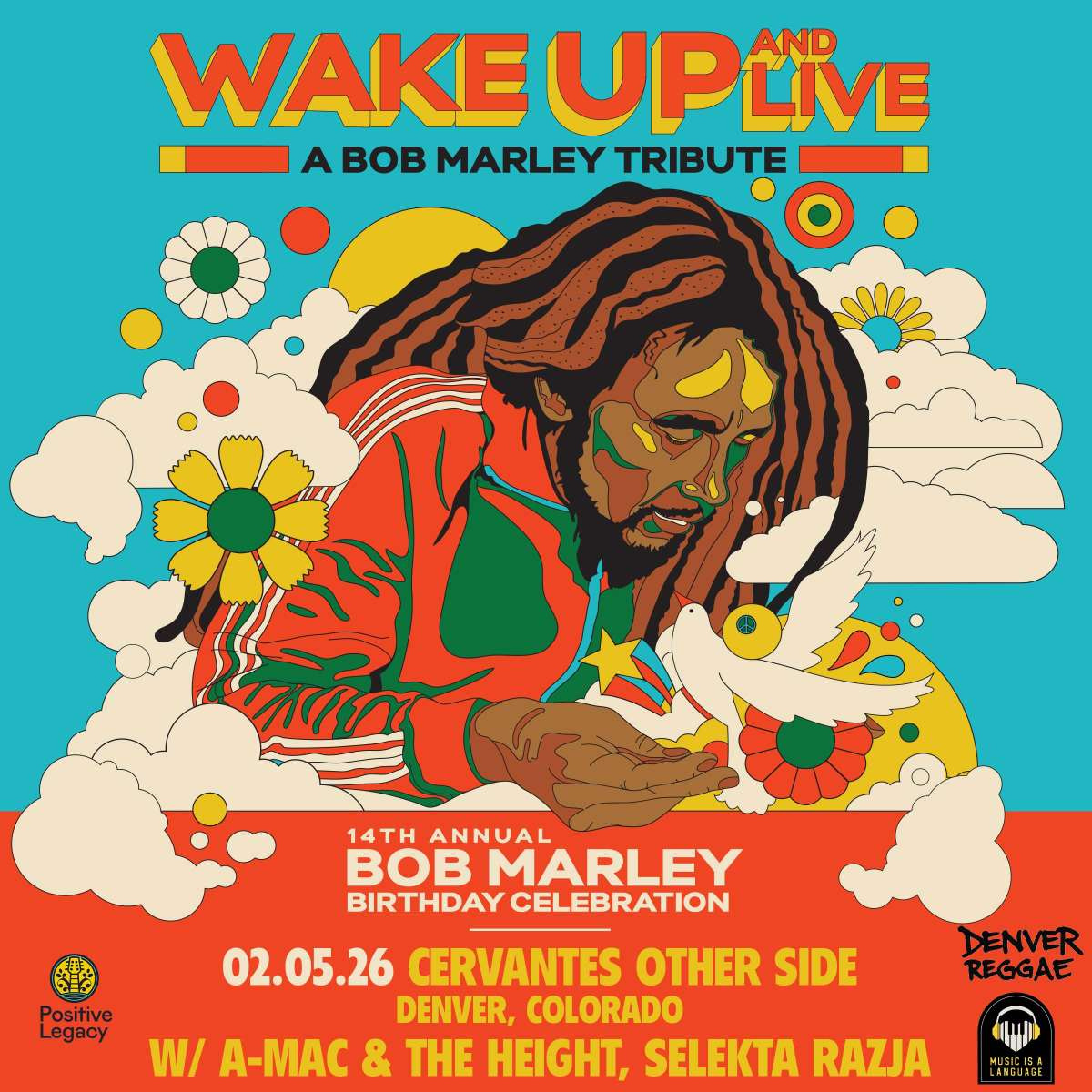 Wake Up and Live – A Bob Marley Tribute w/ A-Mac & the Height, DJ Selekta Razja