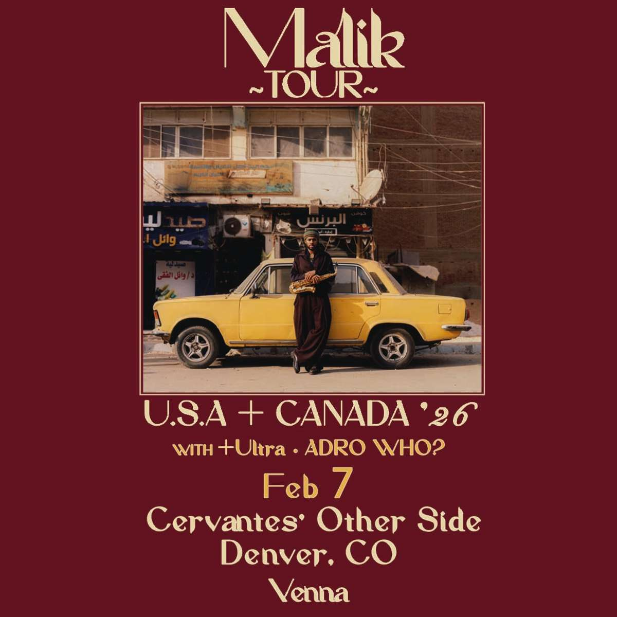 Venna – Malik Tour w/ +Ultra, ADRO WHO?