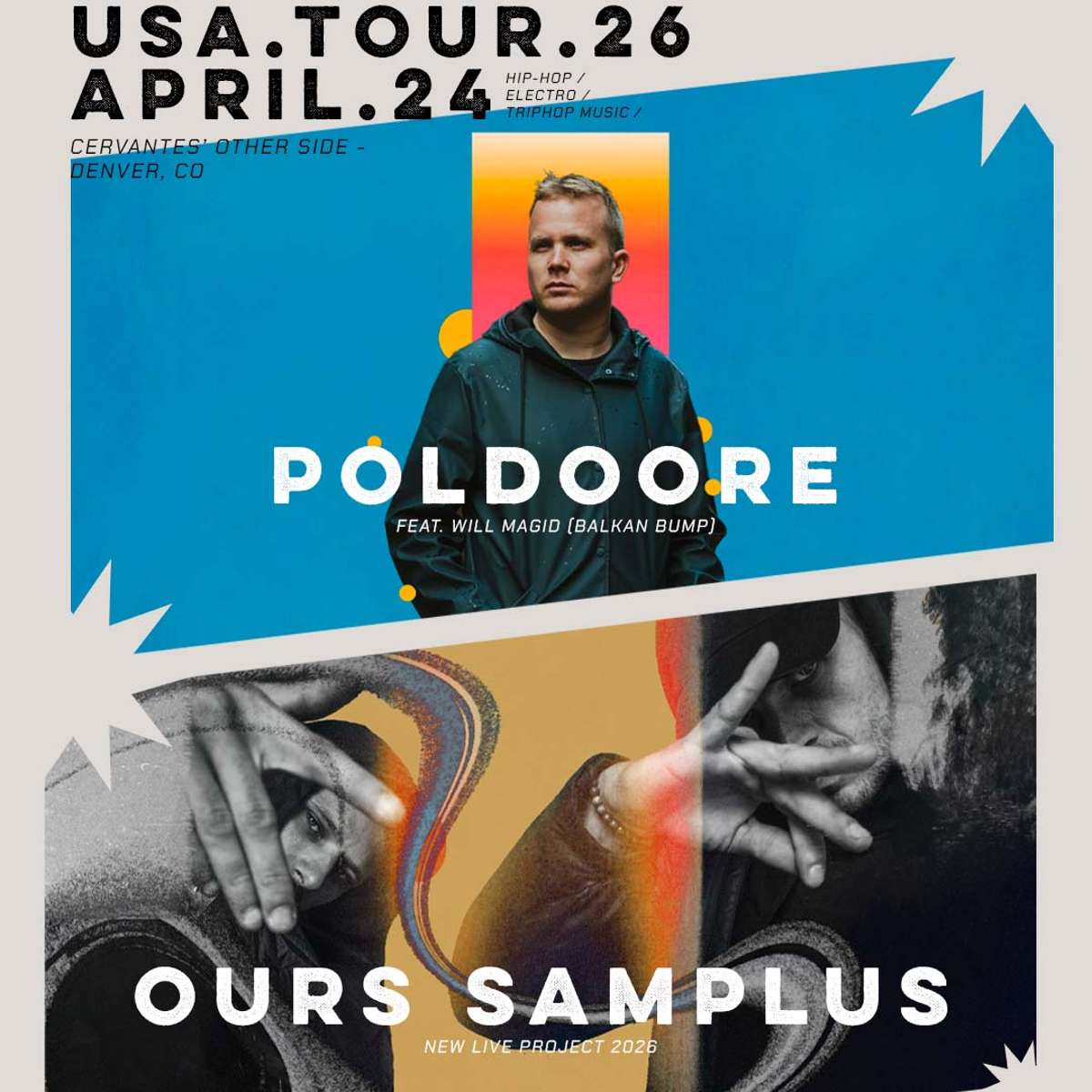 Poldoore & Ours Samplus w/ Special Guests