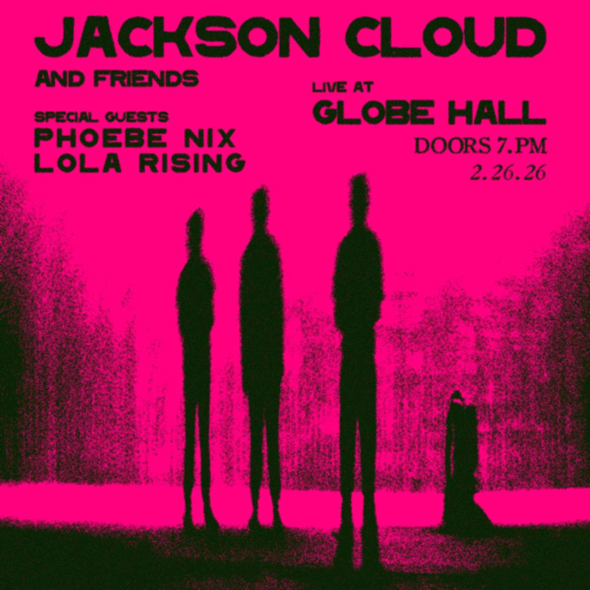 Jackson Cloud w/ Phoebe Nix + Lola Rising