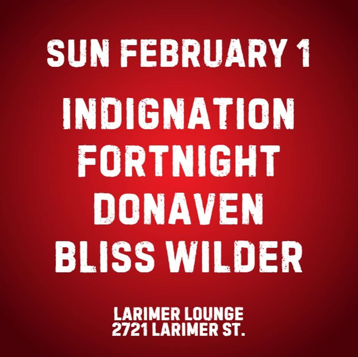 Indignation w/ Fortnight, Donaven + Bliss Wilder