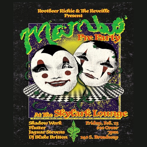 Rootbeer Richie & The Reveille present Mambo Pre-Party ft. Shadow Work, Flutter and Jaguar Stevens