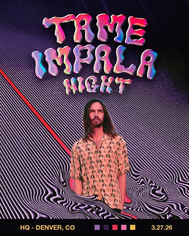 Tame Impala Night