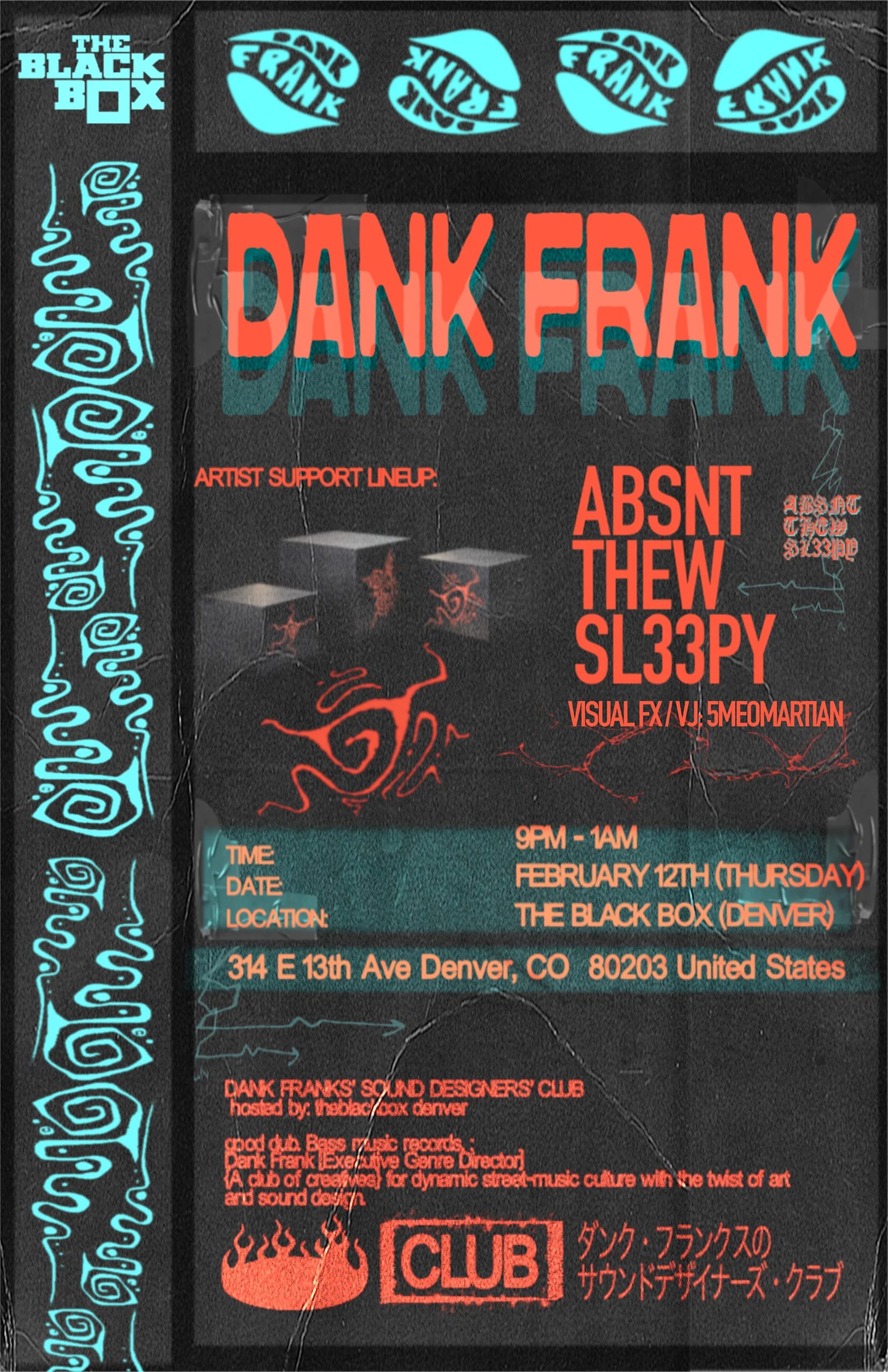 Dank Frank w/ Absnt, Thew, Sl33py + Good Dub Sound Design Club in The Lounge