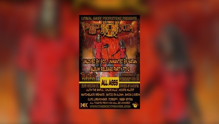 Smallz One & Scum “Unloved By God , Unwanted By Satan” Release Party PT.2