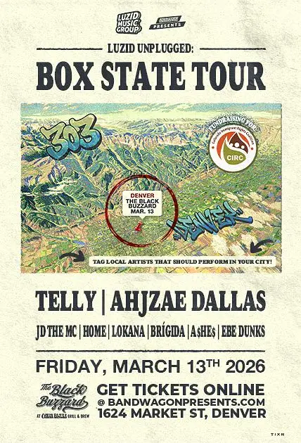 The Box State Tour: Telly, Ahjzae Dallas, JD the M.C., Home, Lokana, Brígida, A$HE$, EBE Dunks