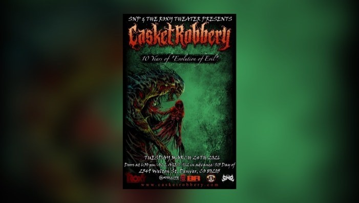 Casket Robbery "10 Years Of " Evolution of Evil"